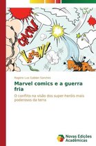 Marvel comics e a guerra fria