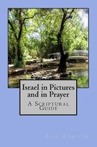 Israel in Pictures and in Prayer