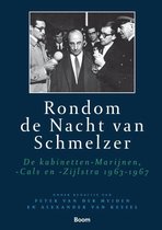 Parlementaire geschiedenis van Nederland na 1945 8 - Rondom de Nacht van Schmelzer