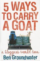 5 Ways to Carry a Goat