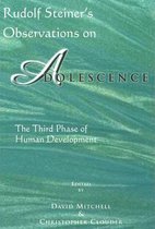 Rudolf Steiner's Observations on Adolescence