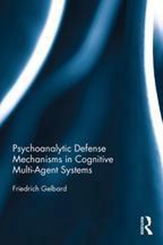 Psychoanalytic Defense Mechanisms in Cognitive Multi-Agent S ... - cover