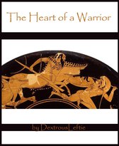 The Heart of a Warrior