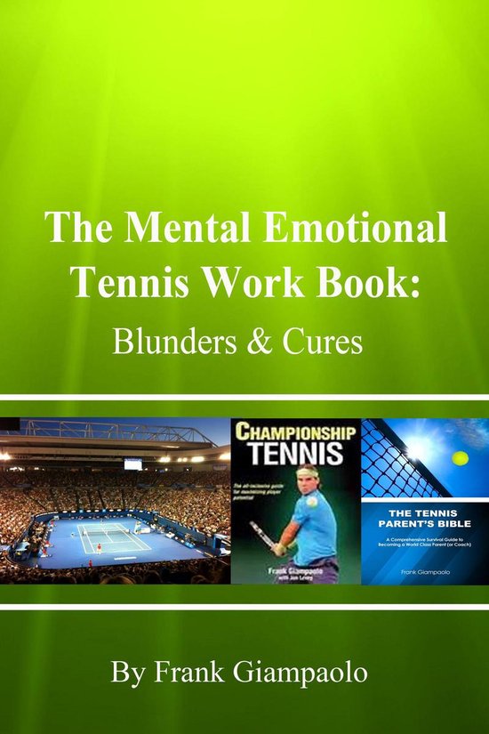 The Mental Emotional Tennis Workbook - The Mental Emotional  ... - cover