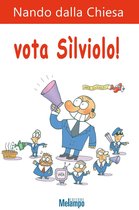 Le storie - Vota Sìlviolo!