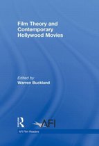 AFI Film Readers- Film Theory and Contemporary Hollywood Movies
