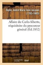 Affaire Du Carlo-Alberto, R quisitoire Du Procureur G n ral