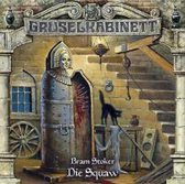 Gruselkabinett Folge 48: Squaw von Bram Stoker