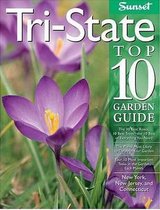 Sunset Tri-State Top 10 Garden Guide