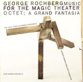 New York Chamber Ensemble, Stephen Rogers Radcliffe - Rochberg: Music for the Magic Theater, Octet (CD)