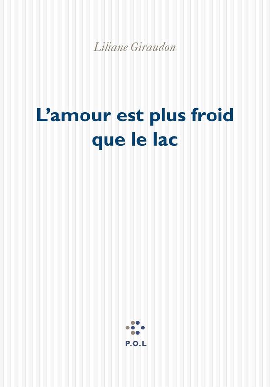 L’amour est plus froid que le lac - cover