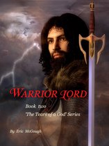 The Tears of a God 3 - Warrior Lord