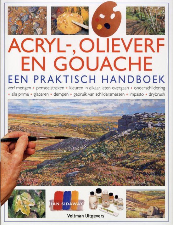 Cover van het boek 'Acryl-, olie- en gouacheverf' van Ian Sidaway