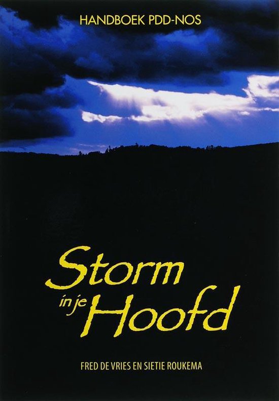 Cover van het boek 'Storm in je Hoofd' van S. Roukema en Fred de Vries