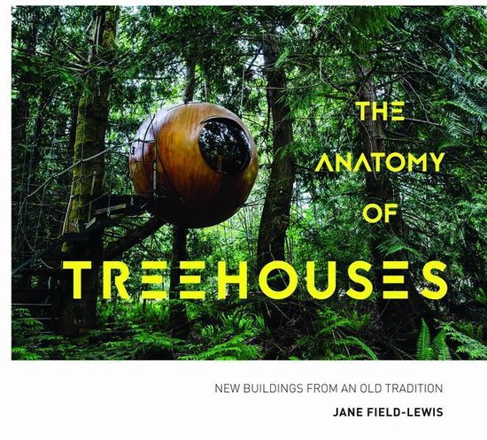 The Anatomy of Treehouses - cover