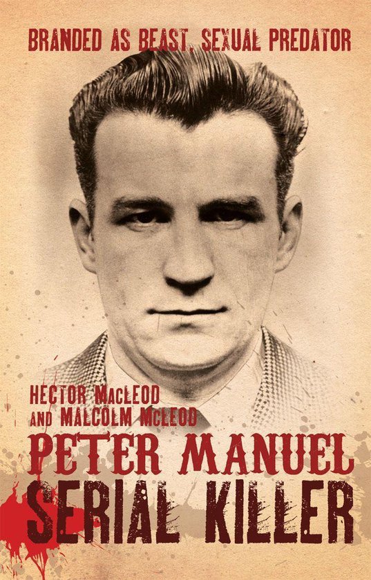Peter Manuel, Serial Killer - cover