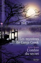 Les mystères de Conja Creek - L'ombre du secret (Harlequin Black Rose)