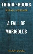 A Fall of Marigolds by Susan Meissner (Trivia-On-Books)