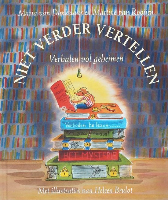 9789025742782 - Niet verder vertellen