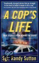 A Cop'S Life