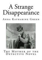 A Strange Disappearance