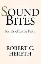 Sound Bites of Faith
