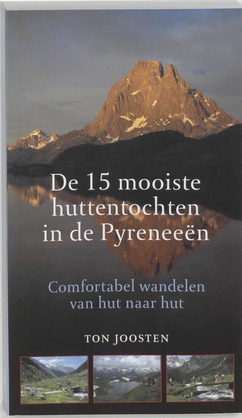 Cover van het boek 'De 15 mooiste huttentochten in de Pyreneeen' van Ton Joosten