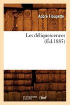 Litterature- Les D�liquescences (�d.1885)