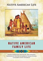Native American Life - Native American Family Life