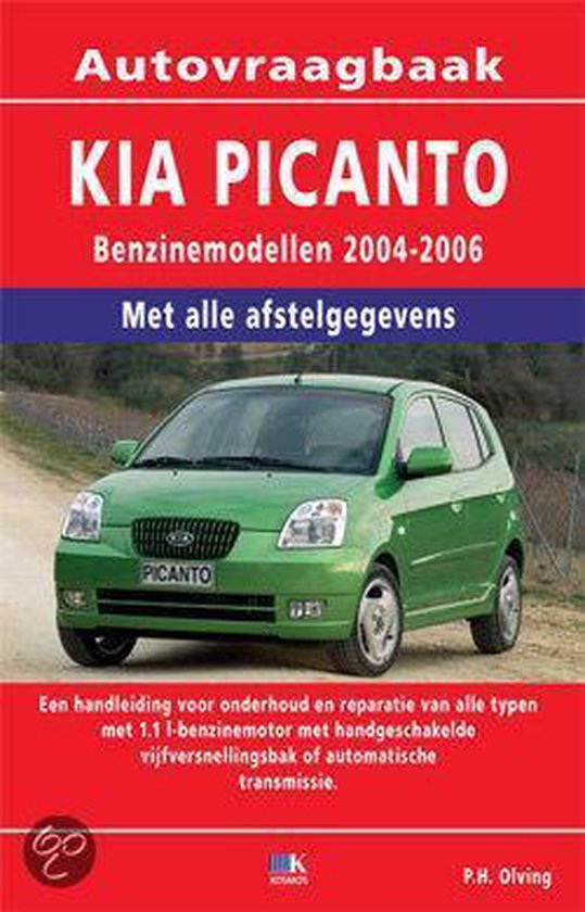 Cover van het boek 'Autovraagbaak Kia Picanto' van  Olving