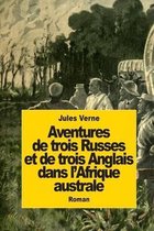 Aventures de trois Russes et de trois Anglais dans l'Afrique australe