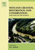 Wetland Creation, Restoration, and Conservation