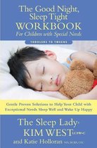 The Good Night Sleep Tight Workbook for Children with Special Needs