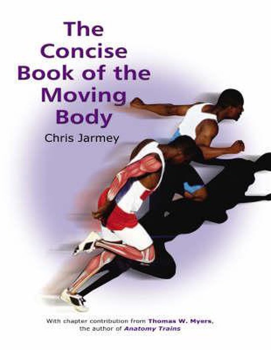 9781905367016 - The Concise Book of the Moving Body