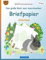 BROCKHAUSEN Bastelbuch Bd. 1 - Das grosse Buch zum Ausschneiden: Briefpapier