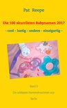 Die 100 skurrilsten Babynamen 2017 3 - Die 100 skurrilsten Babynamen 2017