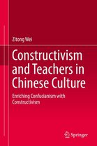 Constructivism and Teachers in Chinese Culture