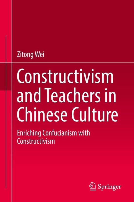 Constructivism and Teachers in Chinese Culture - cover