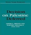 Israeli History, Politics and Society- Decision on Palestine Deferred