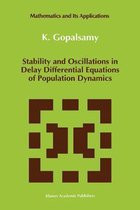Stability and Oscillations in Delay Differential Equations of Population Dynamics