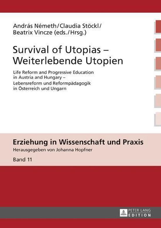 Erziehung in Wissenschaft und Praxis 11 - Survival of Utopia ... - cover