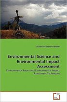 Environmental Science and Environmental Impact Assessment
