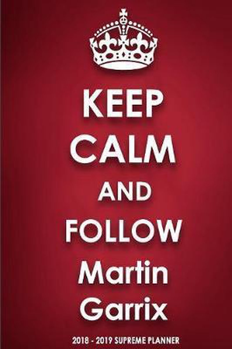 Keep Calm and Follow Martin Garrix - Jenny Clarkson