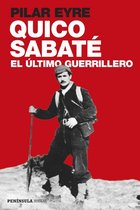 HUELLAS - Quico Sabaté, el último guerrillero