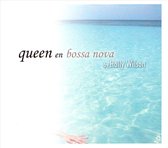 Queen en Bossa Nova
