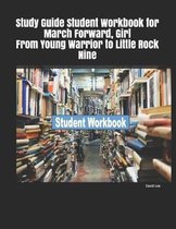 Study Guide Student Workbook for March Forward, Girl from Young Warrior to Little Rock Nine