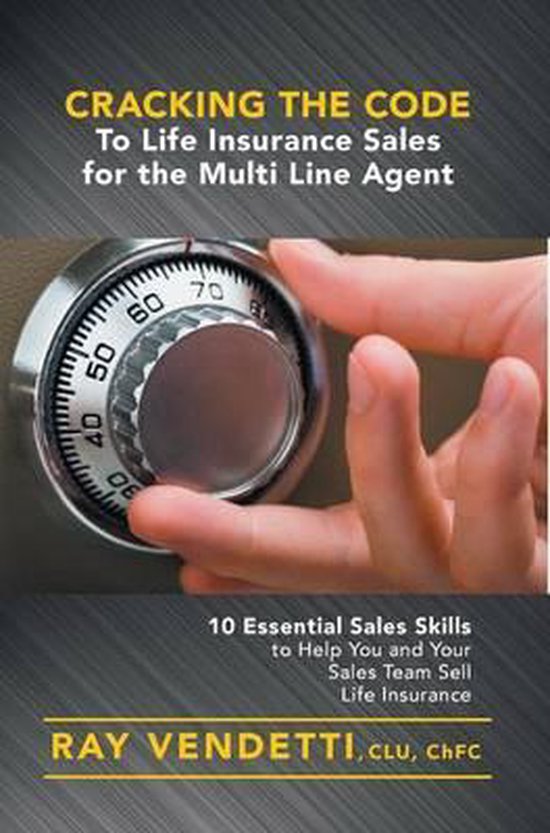 Cracking the Code to Life Insurance Sales for the Multi Line ... - cover