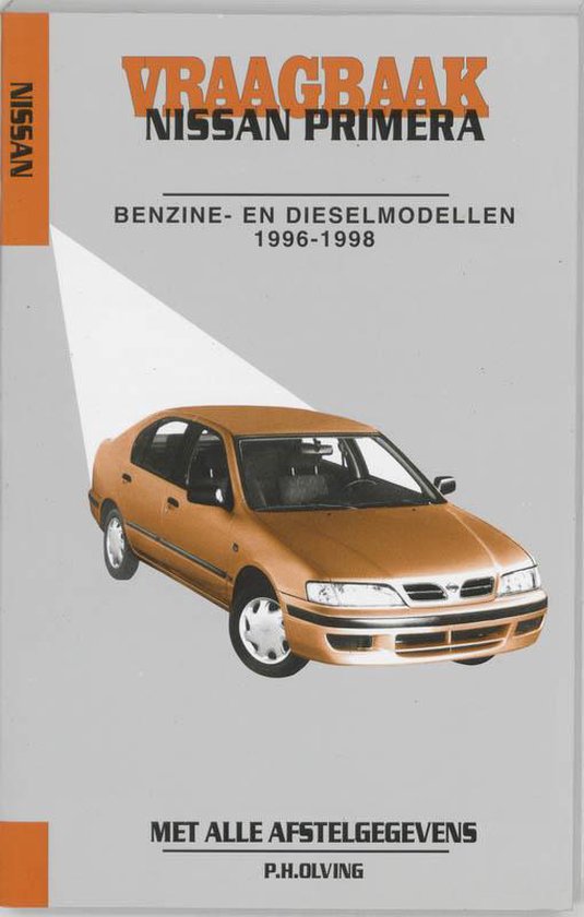 Cover van het boek 'Vraagbaak Nissan Primera / Benzine- en dieselmodellen 1996-1998'