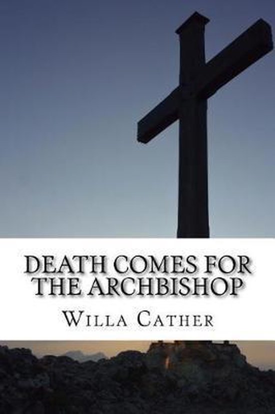 Death Comes for the Archbishop - cover