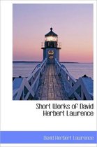 Short Works of David Herbert Lawrence